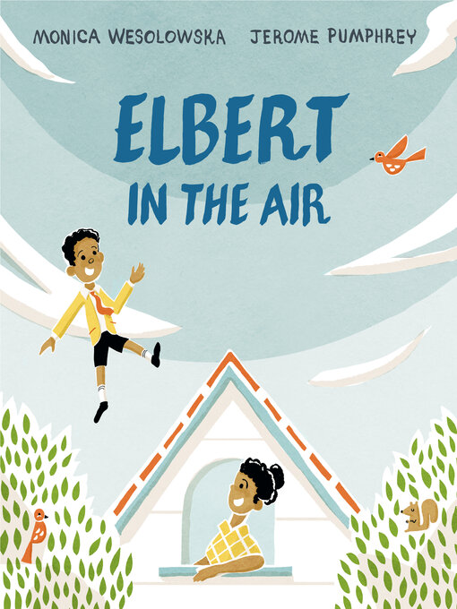 Title details for Elbert in the Air by Monica Wesolowska - Wait list